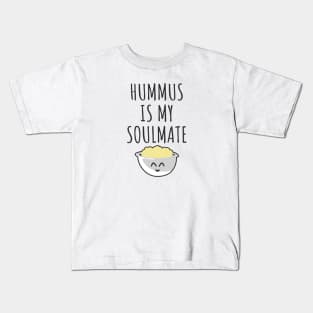 Hummus is my soulmate Kids T-Shirt